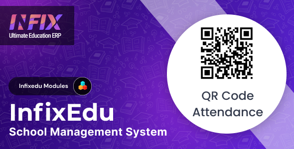Qr Code Attendance Infixedu School School Management System Software Codecan Qr Code Attendance Infixedu School School Management System Software Codecan